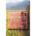 The Seat on the Veranda and Other Short Works: Including an Interview with Chen Rong and Commentary by Li Jing