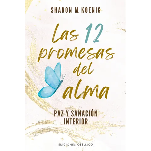 12 Promesas del Alma, Las