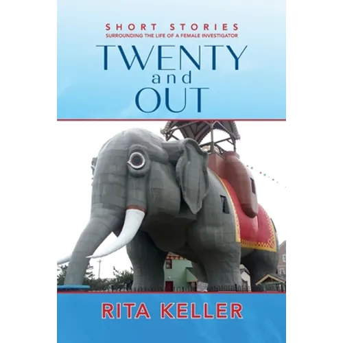 Twenty and Out: A Female Investigator's Compilation of Short Stories Surrounding Her Career.