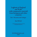 Logboats of England and Wales Part I