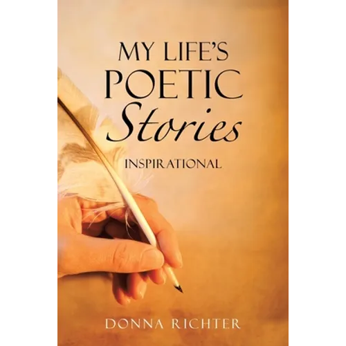 My Life's Poetic Stories: Inspirational