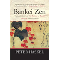Bankei Zen: Translations from the Record of Bankei