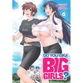Do You Like Big Girls? Vol. 6