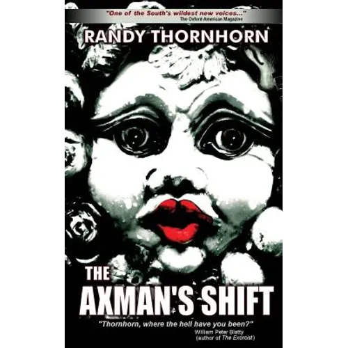 The Axman's Shift