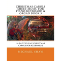 Christmas Carols Sheet Music For Piano Keyboard & Organ Book 3: 10 Easy To Play Christmas Carols For Keyboards