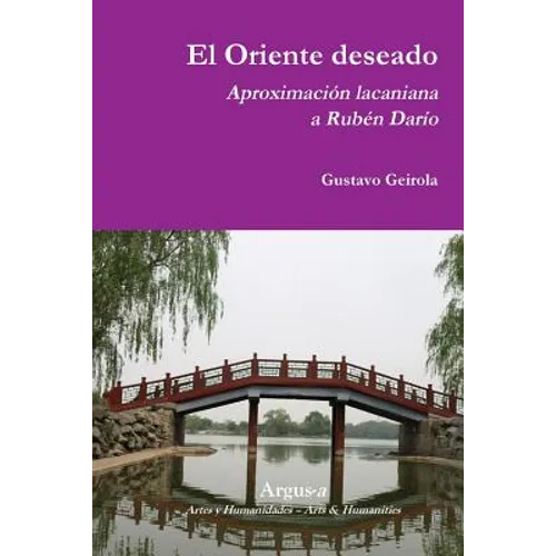 El Oriente deseado. Aproximación lacaniana a Rubén Darío