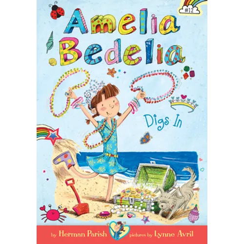 Amelia Bedelia Digs In: #12