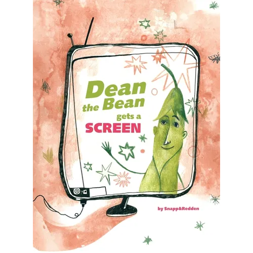 Dean the Bean gets a Screen: A funny and cute rhyming book for kids ages 4-10 that helps teach important life lessons about screen addiction