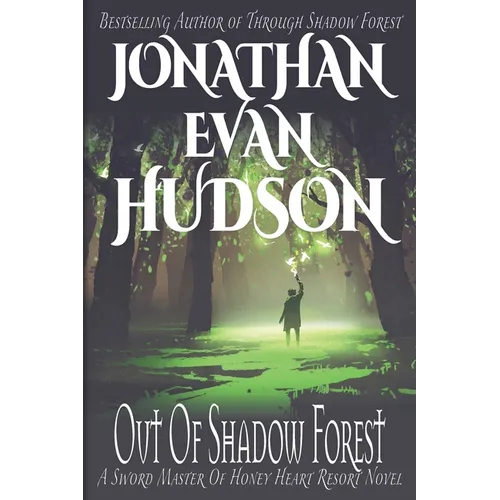 Out of Shadow Forest