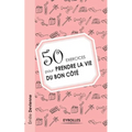 50 exercices pour prendre la vie du bon côté
