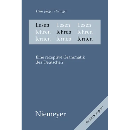 Lesen Lehren Lernen: Eine Rezeptive Grammatik Des Deutschen