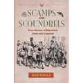 Scamps and Scoundrels: True Stories of Maritime Lives and Legends