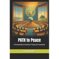 PATH to Peace: A Preventative Armistice Treaty for Humanity