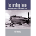 Returning Home: Hiroshima Reconsidered in the Life of Gil Niceley