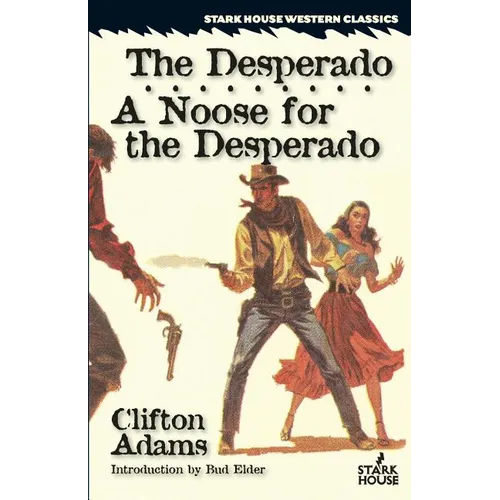 The Desperado / A Noose for the Desperado