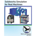 Solidworks Simulation for Real Machines