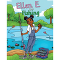 Ellen E. Goes Fishing