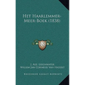 Het Haarlemmer-Meer-Boek (1838)