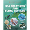Sea Creatures and Flying Reptiles