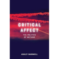 Critical Affect: The Politics of Method