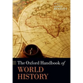 The Oxford Handbook of World History