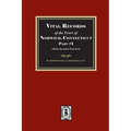 Vital Records of Norwich, Connecticut. Part #1 (New London County)