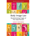 Body Image Law: Revolutionising Images of Thin-Ideal Women