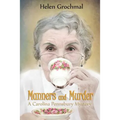 Manners and Murder: A Carolina Pennsbury Mystery