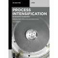 Process Intensification: By Rotating Packed Beds