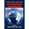 Globalisation, Inequality and the Commodification of Life and Wellbeing
