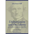 Utilitarianism and on Liberty: Including Mill's 'Essay on Bentham' and Selections from the Writings of Jeremy Bentham and John Austin
