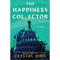 The Happiness Collector: A Contemporary Fantasy Pitting Modern Humans Against Ancient Gods