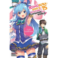 Konosuba: God's Blessing on This Wonderful World!, Vol. 15 (Light Novel): Cult Syndrome Volume 15