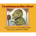 Tyrannosaurus Was a Beast