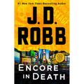 Encore in Death: An Eve Dallas Novel