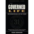 The Governed Life: How Wisdom Builds a Life That Stands