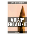 A Diary From Dixie (Civil War Memoir)