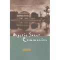 Mystic Sweet Communion