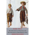 The Adventures of Tom Sawyer AND The Adventures of Huckleberry Finn (Illustrated First Edition. Unabridged.)