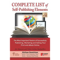 Complete List of Self Publishing Elements for Amazon and Other Online Booksellers: The Most Important Factor of Successfully Publishing, Marketing and