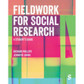Fieldwork for Social Research: A Student′s Guide