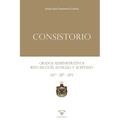 Consistorio Grados administrativos del Rito Escocés Antiguo y Aceptado (31° - 32° - 33°)