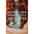 Mona Lisas and Little White Lies