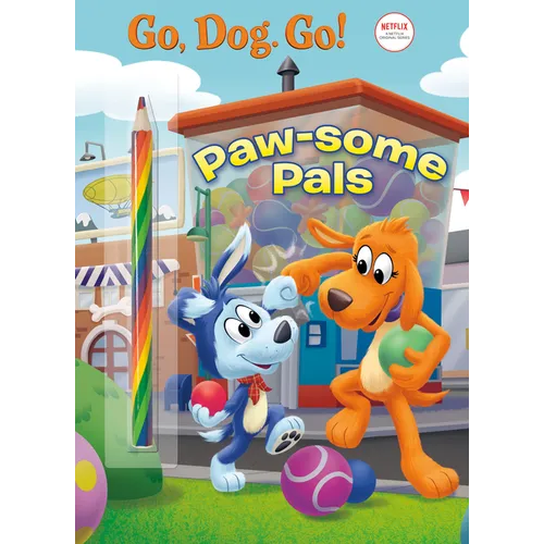 Paw-Some Pals (Netflix: Go, Dog. Go!)