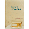 Back to the Woods