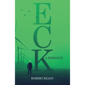 Eck: A Romance