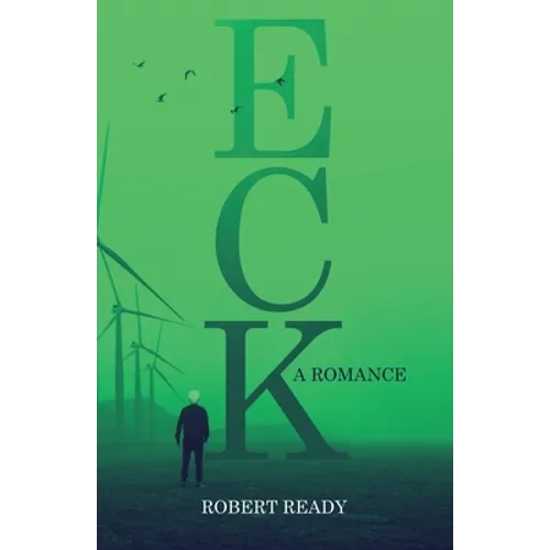 Eck: A Romance