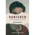 Vanished: The Mysterious Disappearance of Mustafa Ouda