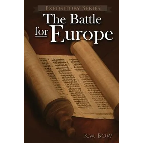 The Battle for Europe: A Literary Commentary On the Book of Acts