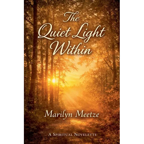 The Quiet Light Within